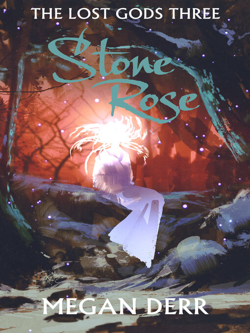 Title details for Stone Rose by Megan Derr - Available